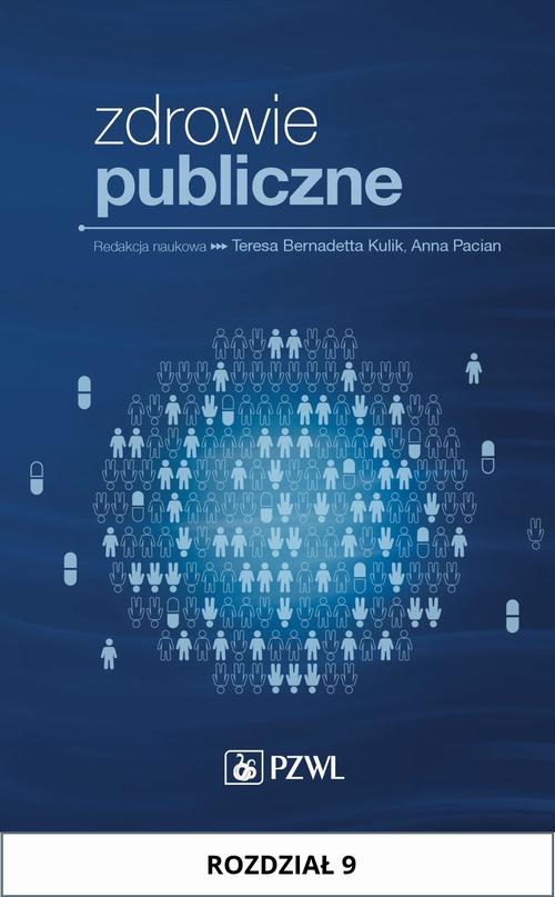 Tytuł: Zdrowie publiczne. Rozdział 9
Autor: Anna Pacian
Wydawnictwo: PZWL
Formaty: EPUB, MOBI