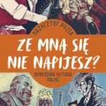 Ze mną się nie napijesz? — okładka e-booka
