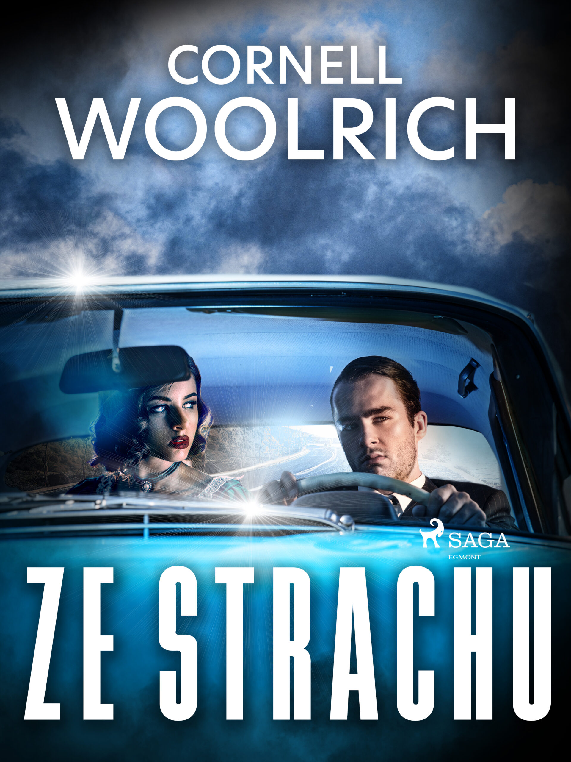 Tytuł: Ze strachu
Autor: Cornell Woolrich
Wydawnictwo: SAGA Egmont
Formaty: EPUB, MOBI