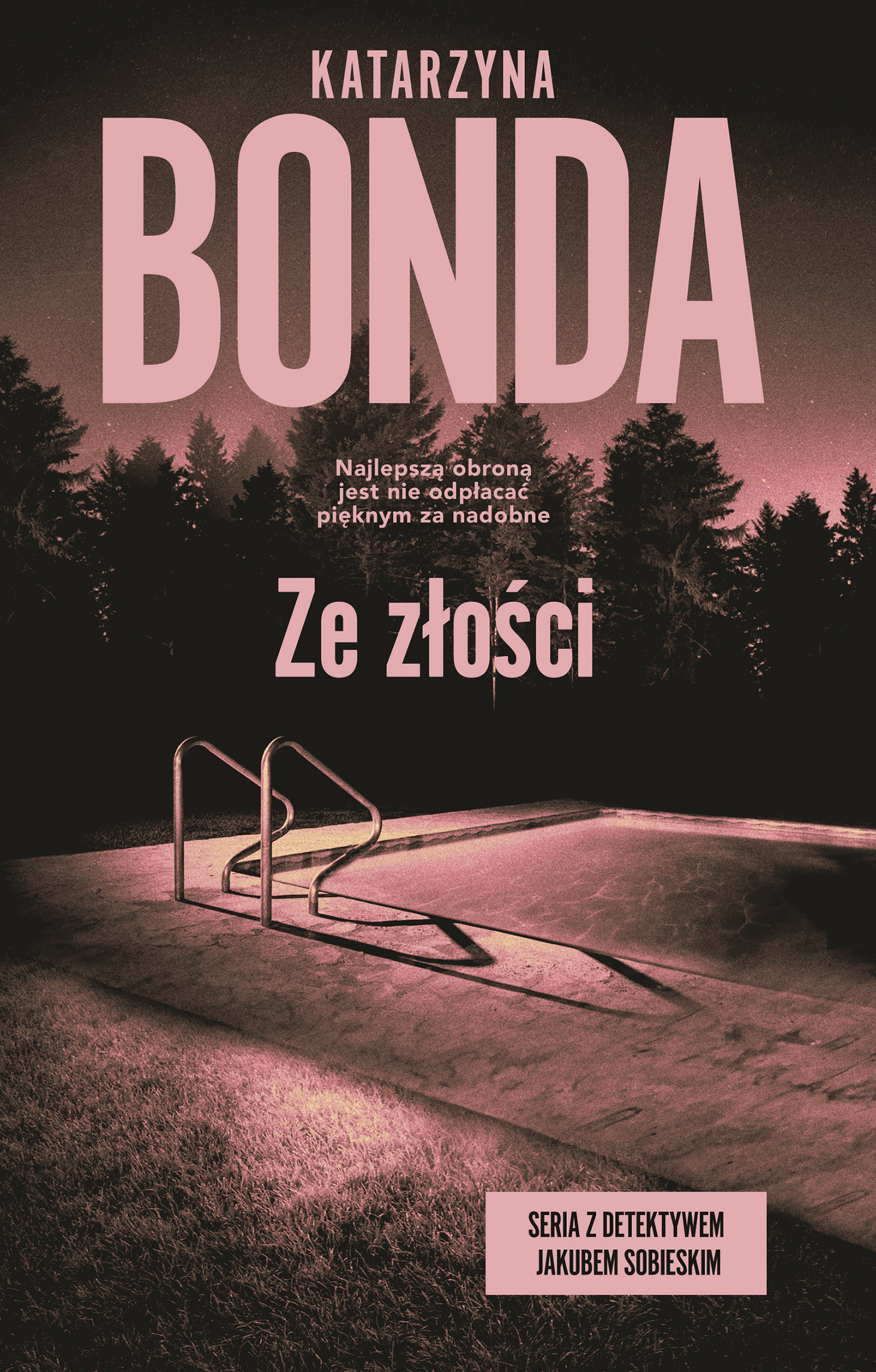 Tytuł: Ze złości
Autor: Katarzyna Bonda
Wydawnictwo: Muza
Formaty: EPUB, MOBI