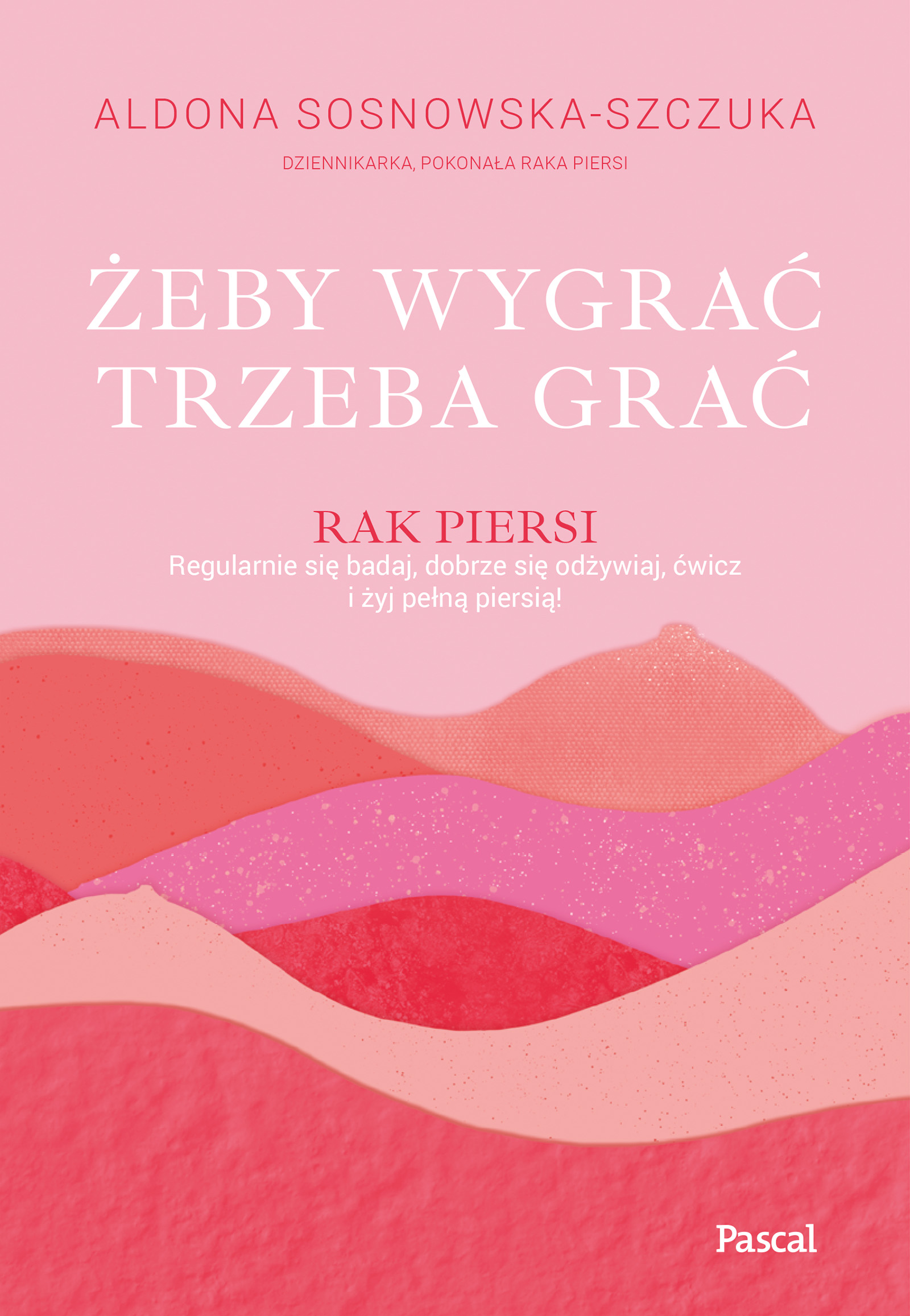 Tytuł: Żeby wygrać, trzeba grać
Autor: Aldona Sosnowska-Szczuka
Wydawnictwo: Pascal e-booki
Formaty: EPUB, MOBI