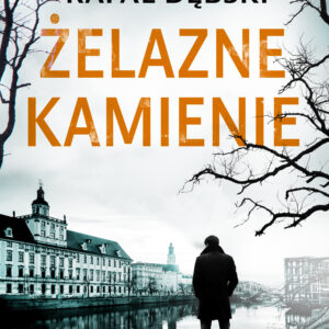 Tytuł: Żelazne kamienie (#2)
Autor: Rafał Dębski
Wydawnictwo: SAGA Egmont
Formaty: EPUB, MOBI