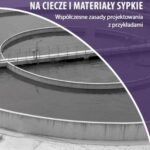 Tytuł: Żelbetowe zbiorniki na ciecze i materiały sypkie
Autor: Anna Halicka, Dominika Joanna Franczak-Balmas
Wydawnictwo: Wydawnictwo Naukowe PWN
Formaty: EPUB, MOBI