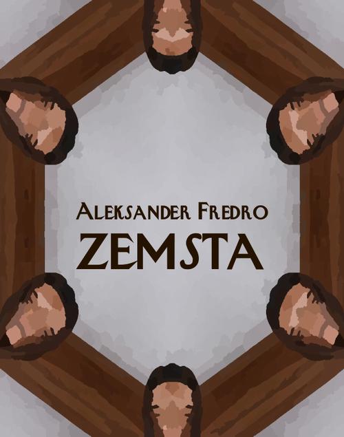 Tytuł: Zemsta
Autor: Aleksander Fredro
Wydawnictwo: Armoryka
Formaty: MOBI, EPUB