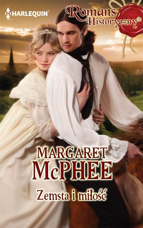 Tytuł: Zemsta i miłość
Autor: Margaret McPhee
Wydawnictwo: Harlequin
Formaty: EPUB, MOBI