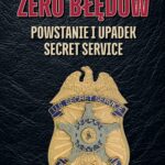Zero błędów. Powstanie i upadek Secret Service — okładka e-booka