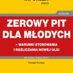 Zerowy PIT dla młodych – warunki stosowania i rozliczania nowej ulgi — okładka e-booka