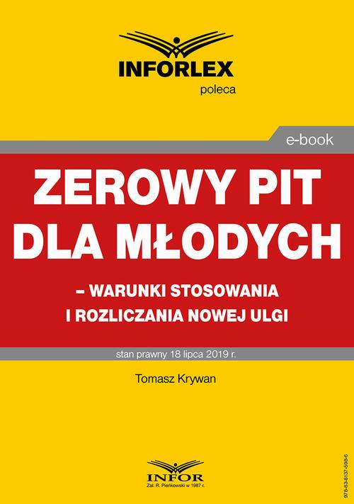 Zerowy PIT dla młodych – warunki stosowania i rozliczania nowej ulgi — okładka e-booka