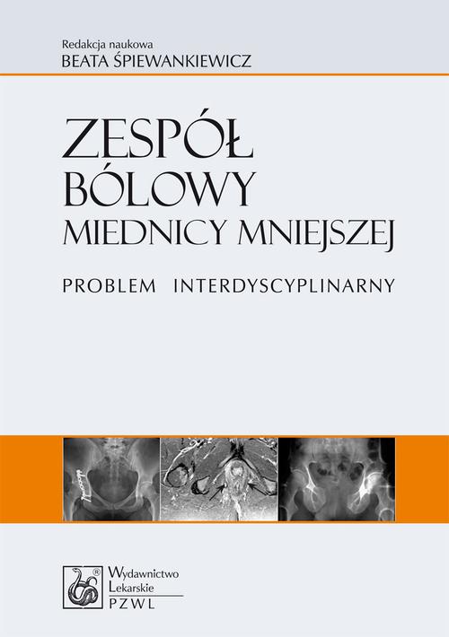 Tytuł: Zespół bólowy miednicy mniejszej. Problem interdyscyplinarny
Autor: 
Wydawnictwo: PZWL
Formaty: MOBI, EPUB