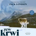 Tytuł: Zew Krwi
Autor: Jack London
Wydawnictwo: Wydawnictwo Dobry Owoc
Formaty: MP3