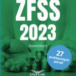 Tytuł: ZFŚS 2023 komentarz
Autor: Mariusz Pigulski
Wydawnictwo: Infor
Formaty: PDF