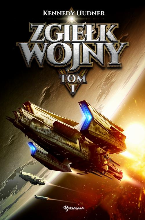 Tytuł: Zgiełk wojny. Tom 1
Autor: Kennedy Hudner
Wydawnictwo: Drageus
Formaty: EPUB, MOBI