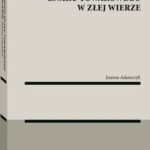 Tytuł: Zgłoszenie znaku towarowego w złej wierze
Autor: Joanna Adamczyk
Wydawnictwo: Wolters Kluwer
Formaty: PDF