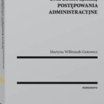 Tytuł: Zintegrowane z prawem Unii Europejskiej postępowania administracyjne
Autor: Martyna B. Wilbrandt-Gotowicz
Wydawnictwo: Wolters Kluwer
Formaty: PDF