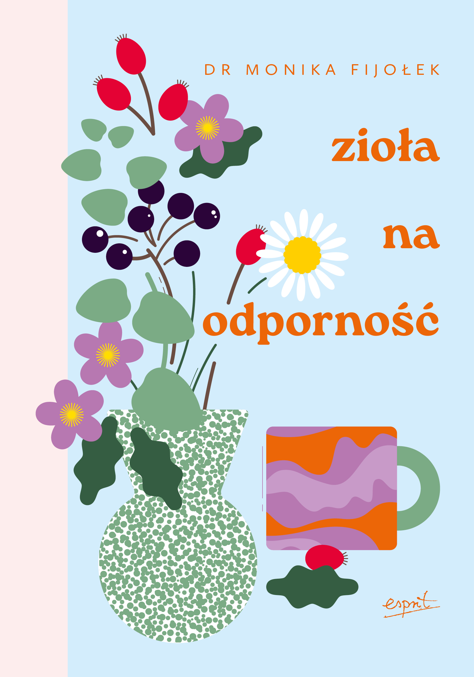 Tytuł: Zioła na odporność wyd. II
Autor: dr Monika Fijołek
Wydawnictwo: Esprit
Formaty: EPUB, MOBI