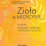 Tytuł: Zioła w Medycynie. Choroby narządu wzroku i narządu słuchu
Autor: 
Wydawnictwo: PZWL
Formaty: EPUB, MOBI