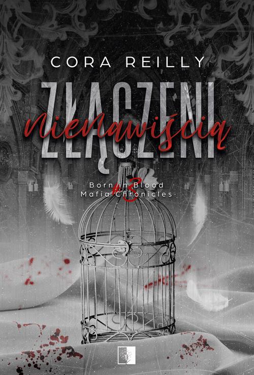 Tytuł: Złączeni nienawiścią (II wydanie)
Autor: Cora Reilly
Wydawnictwo: NieZwykłe Zagraniczne
Formaty: EPUB, MOBI