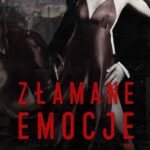 Tytuł: Złamane emocje
Autor: Cora Reilly
Wydawnictwo: NieZwykłe
Formaty: EPUB, MOBI, PDF
