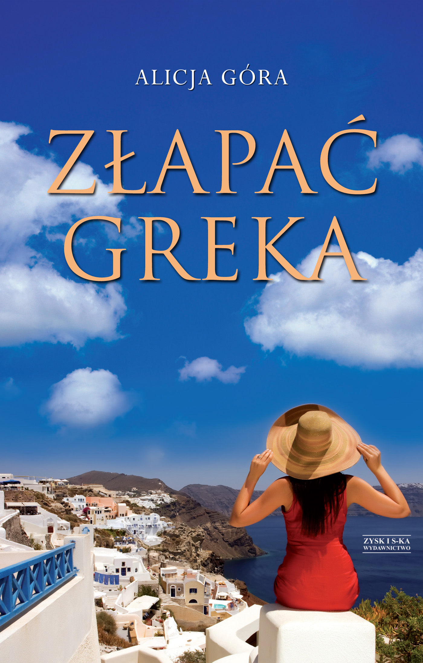 Tytuł: Złapać Greka
Autor: Alicja Góra
Wydawnictwo: Zysk i S-ka
Formaty: EPUB, MOBI