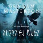 Tytuł: Złodziej dusz
Autor: Graham Masterton
Wydawnictwo: Albatros
Formaty: MP3