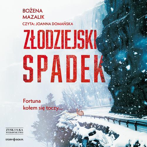 Tytuł: Złodziejski spadek
Autor: Bożena Mazalik
Wydawnictwo: Storybox
Formaty: MP3
