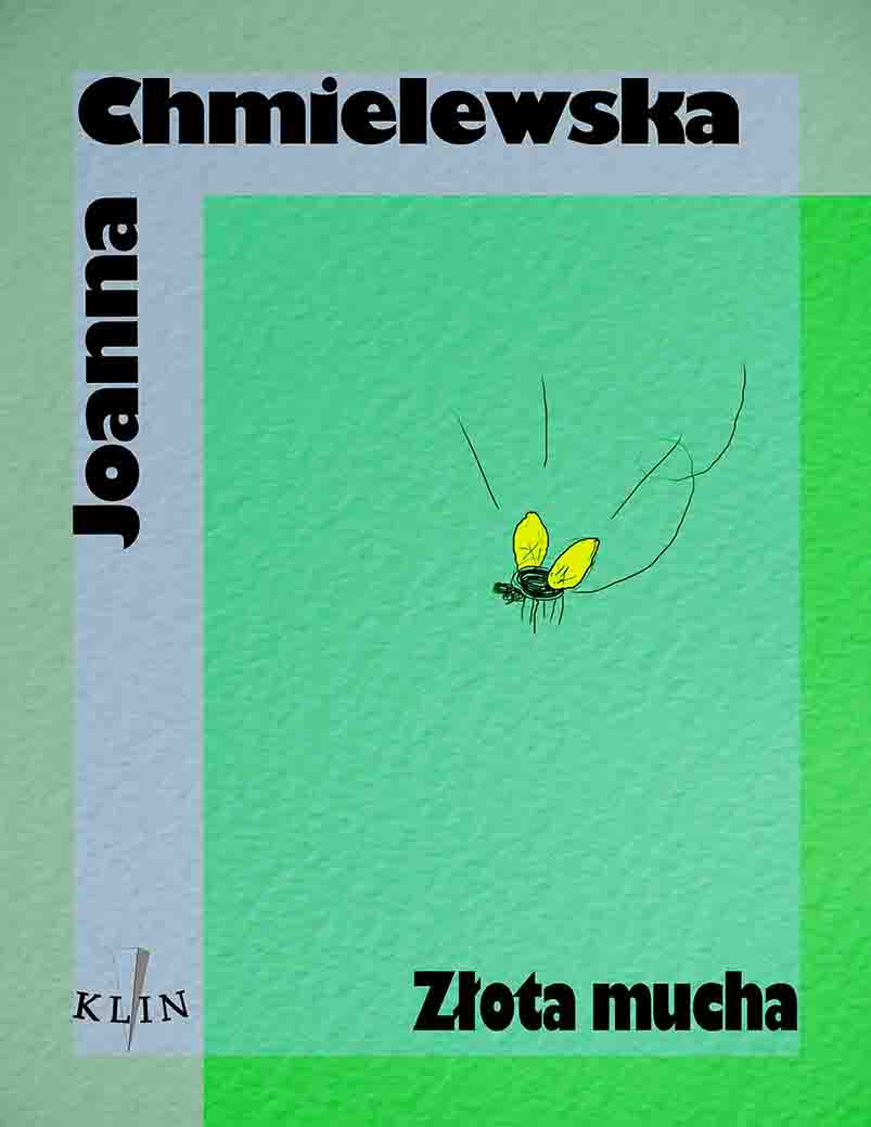 Tytuł: Złota mucha
Autor: Joanna Chmielewska
Wydawnictwo: Wydawnictwo Klin
Formaty: EPUB, MOBI
