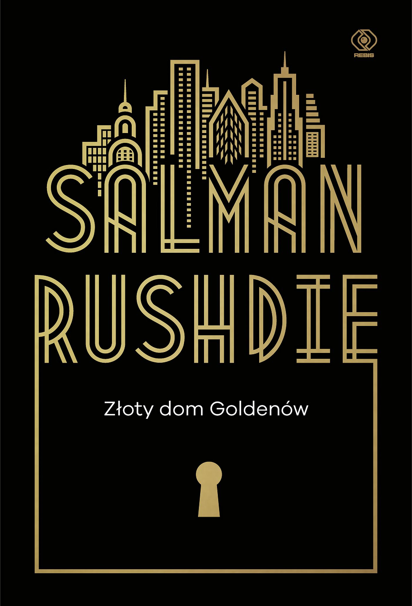 Tytuł: Złoty dom Goldenów
Autor: Salman Rushdie
Wydawnictwo: REBIS
Formaty: EPUB, MOBI