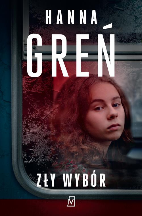 Tytuł: Zły wybór
Autor: Hanna Greń
Wydawnictwo: Czwarta Strona
Formaty: MOBI, EPUB