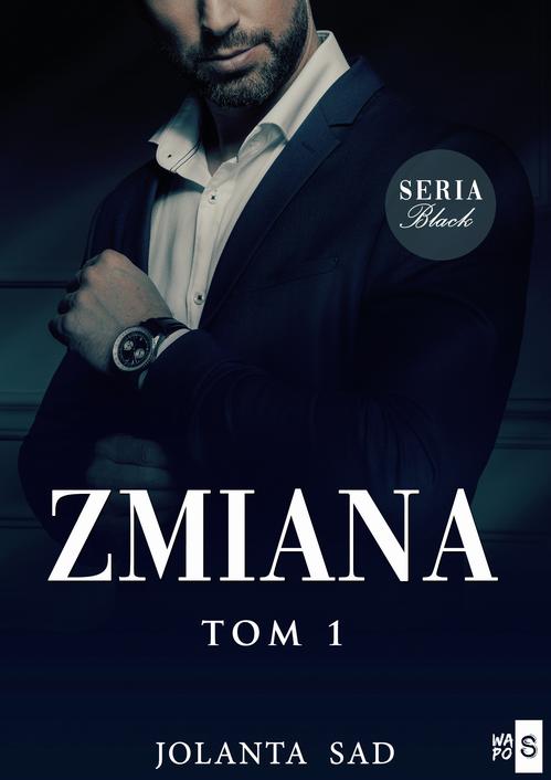 Tytuł: Zmiana
Autor: Jolanta Sad
Wydawnictwo: WasPos
Formaty: MOBI, EPUB