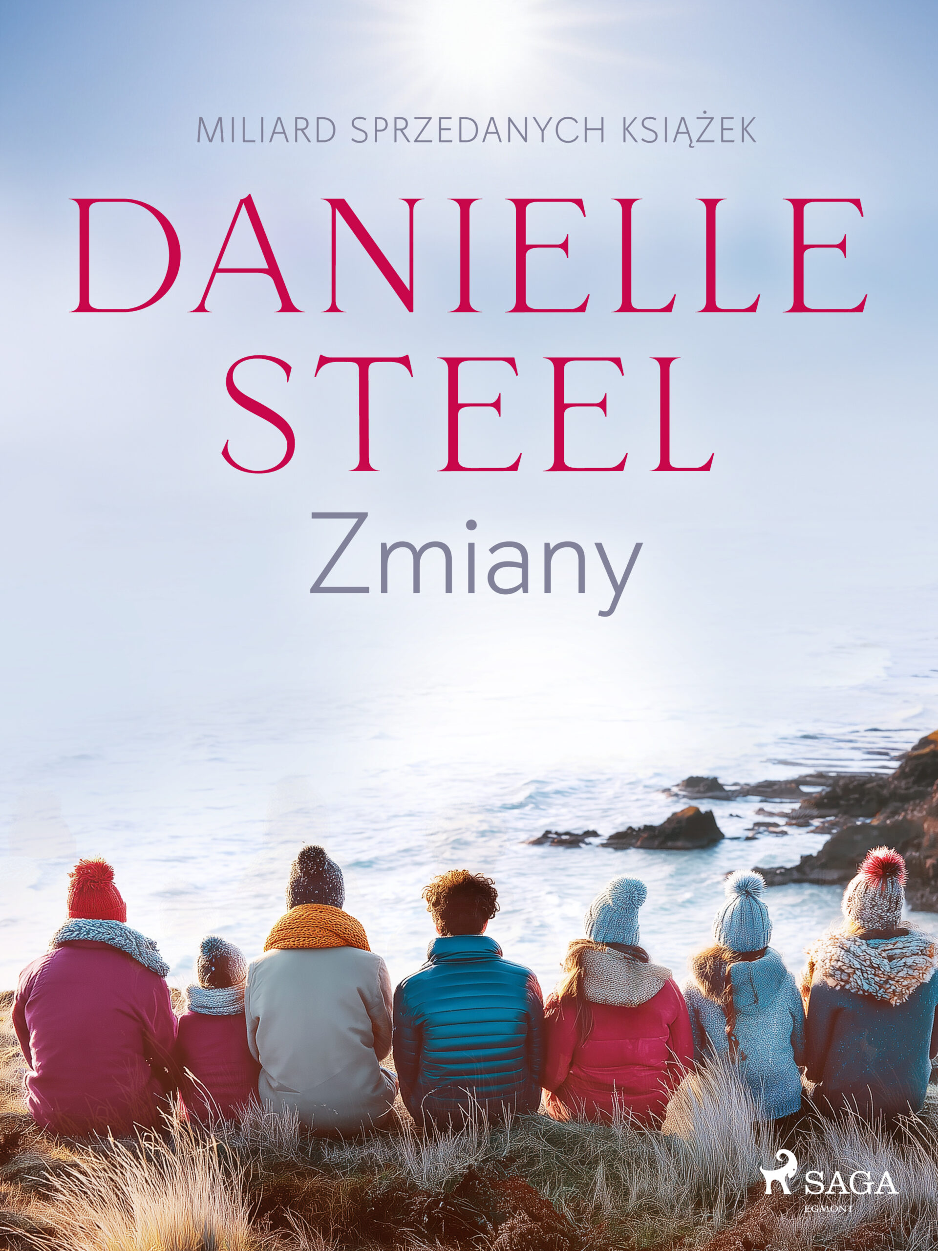 Tytuł: Zmiany
Autor: Danielle Steel
Wydawnictwo: Saga Egmont
Formaty: EPUB, MOBI