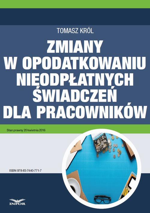 Zmiany w opodatkowaniu nieodpłatnych świadczeń dla pracowników — okładka e-booka