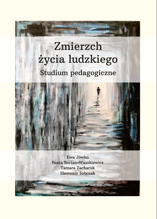 Tytuł: Zmierzch życia ludzkiego. Studium pedagogiczne
Autor: Ewa Jówko, Beata Bocian-Waszkiewicz, Tamara Zacharuk, Sławomir Sobczak
Wydawnictwo: Uniwersytet w Siedlcach
Formaty: PDF