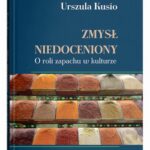 Zmysł niedoceniony. O roli zapachu w kulturze — okładka e-booka