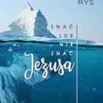 Tytuł: Znać lub nie znać Jezusa
Autor: Grzegorz Ryś
Wydawnictwo: M
Formaty: EPUB, MOBI