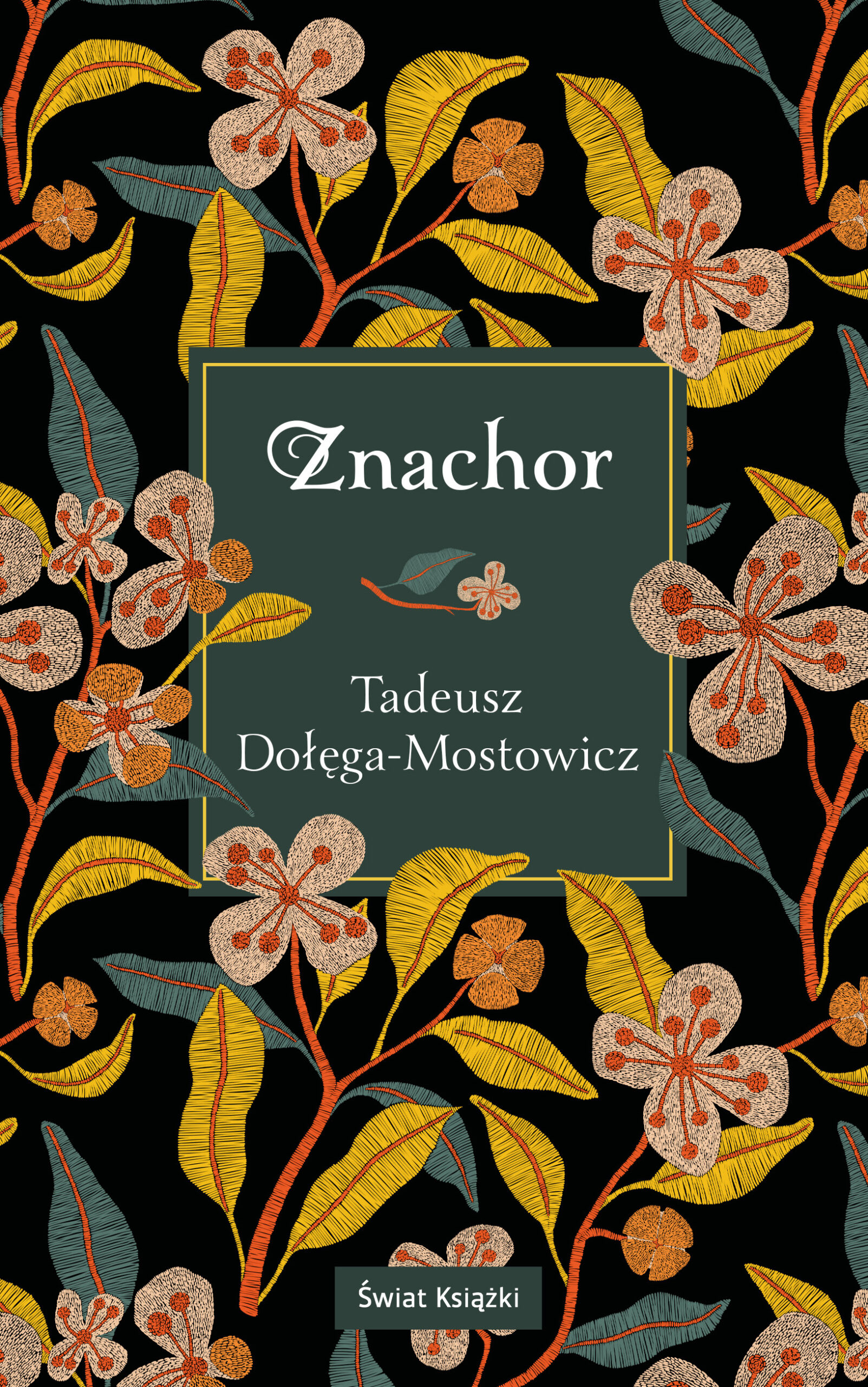Tytuł: Znachor
Autor: Tadeusz Dołęga-Mostowicz
Wydawnictwo: Świat Książki
Formaty: EPUB, MOBI