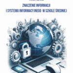 Tytuł: Znaczenie informacji i systemu informacyjnego w szkole średniej
Autor: Monika Majchrzak
Wydawnictwo: Uniwersytet Kaliski im. Prezydenta Stanisława Wojciechowskiego
Formaty: PDF