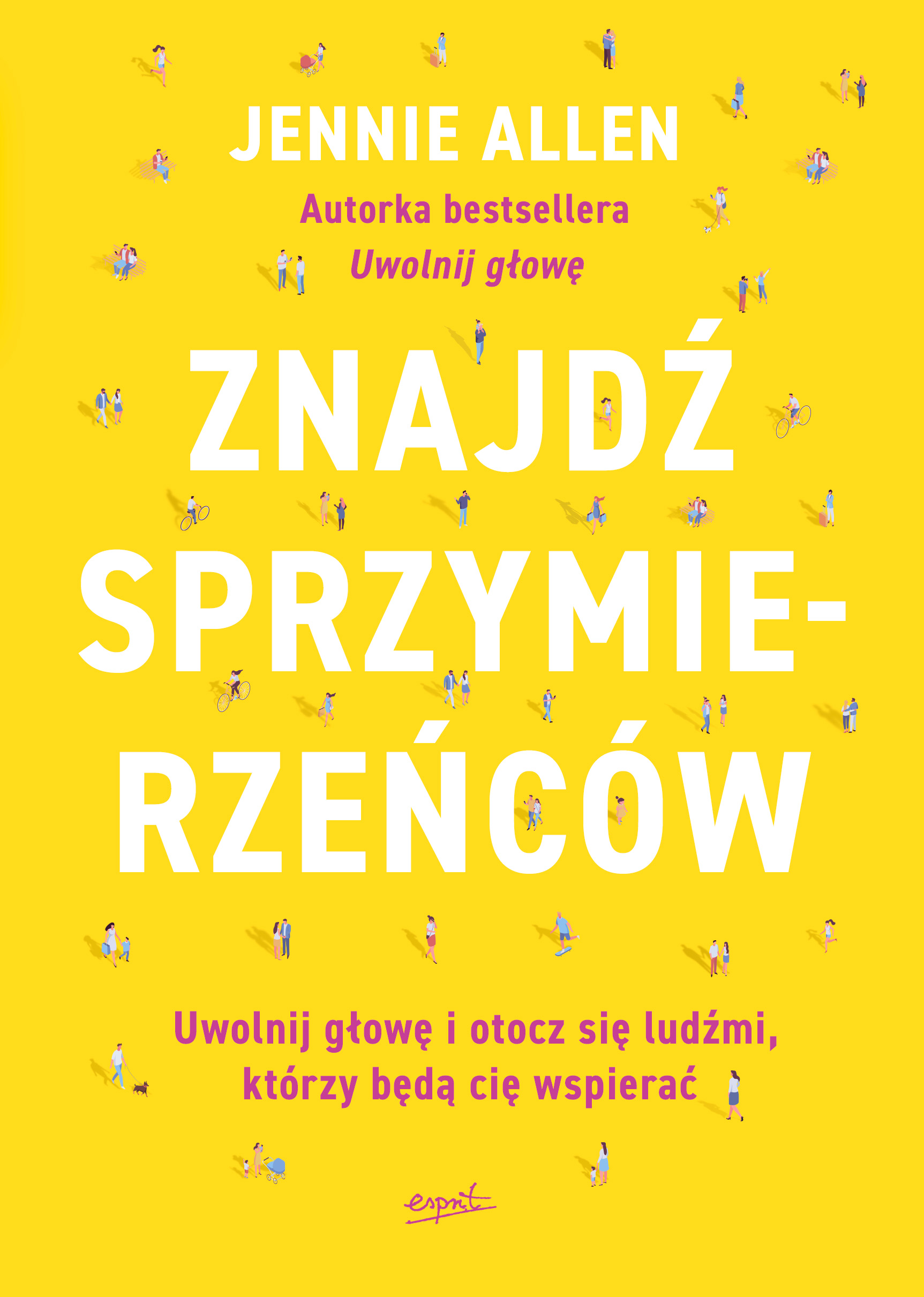 Tytuł: Znajdź sprzymierzeńców. Uwolnij głowę i otocz się ludźmi, którzy będą cię wspierać
Autor: Jennie Allen
Wydawnictwo: Wydawnictwo Esprit
Formaty: EPUB, MOBI