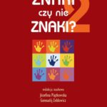 Tytuł: Znaki czy nie znaki? Tom 2
Autor: 
Wydawnictwo: Wydawnictwa Uniwersytetu Warszawskiego
Formaty: MOBI, EPUB, PDF