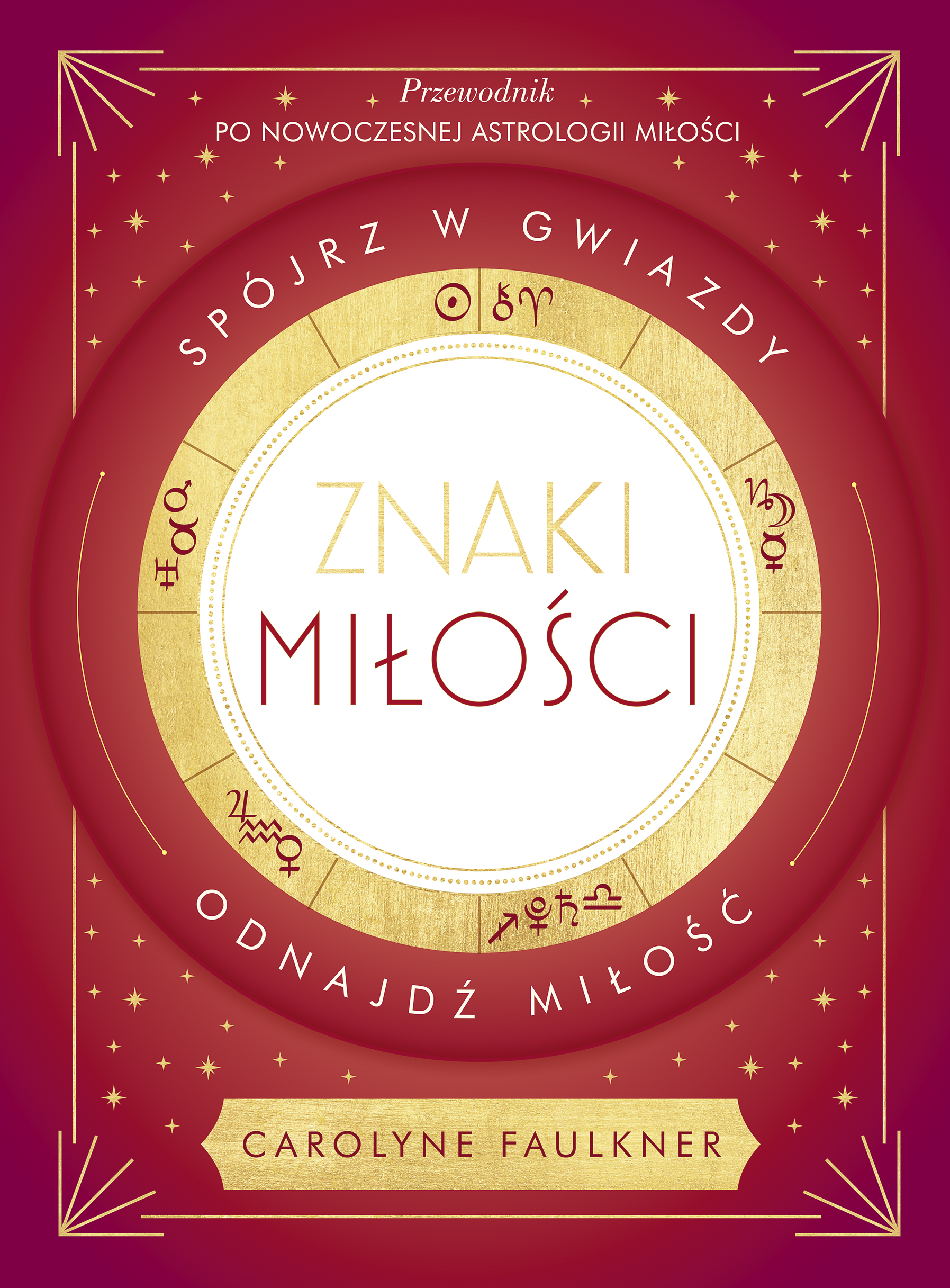 Tytuł: Znaki miłości. Spójrz w gwiazdy, odnajdź miłość
Autor: Carolyne Faulkner
Wydawnictwo: Literanova
Formaty: EPUB, MOBI