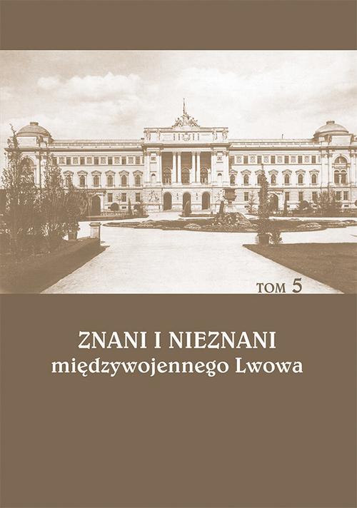 Tytuł: Znani i nieznani międzywojennego Lwowa. Studia i materiały, t. 5
Autor: 
Wydawnictwo: Uniwersytet Jana Kochanowskiego
Formaty: PDF