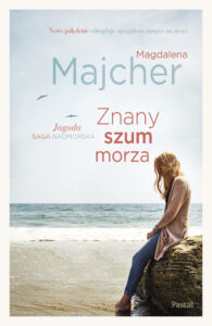 Znany szum morza. Saga nadmorska. Tom 3 — okładka e-booka