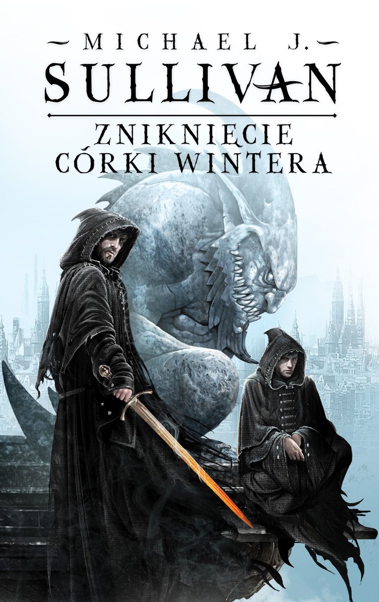 Tytuł: Zniknięcie Córki Wintera
Autor: Michael J.Sullivan
Wydawnictwo: MAG
Formaty: EPUB, MOBI