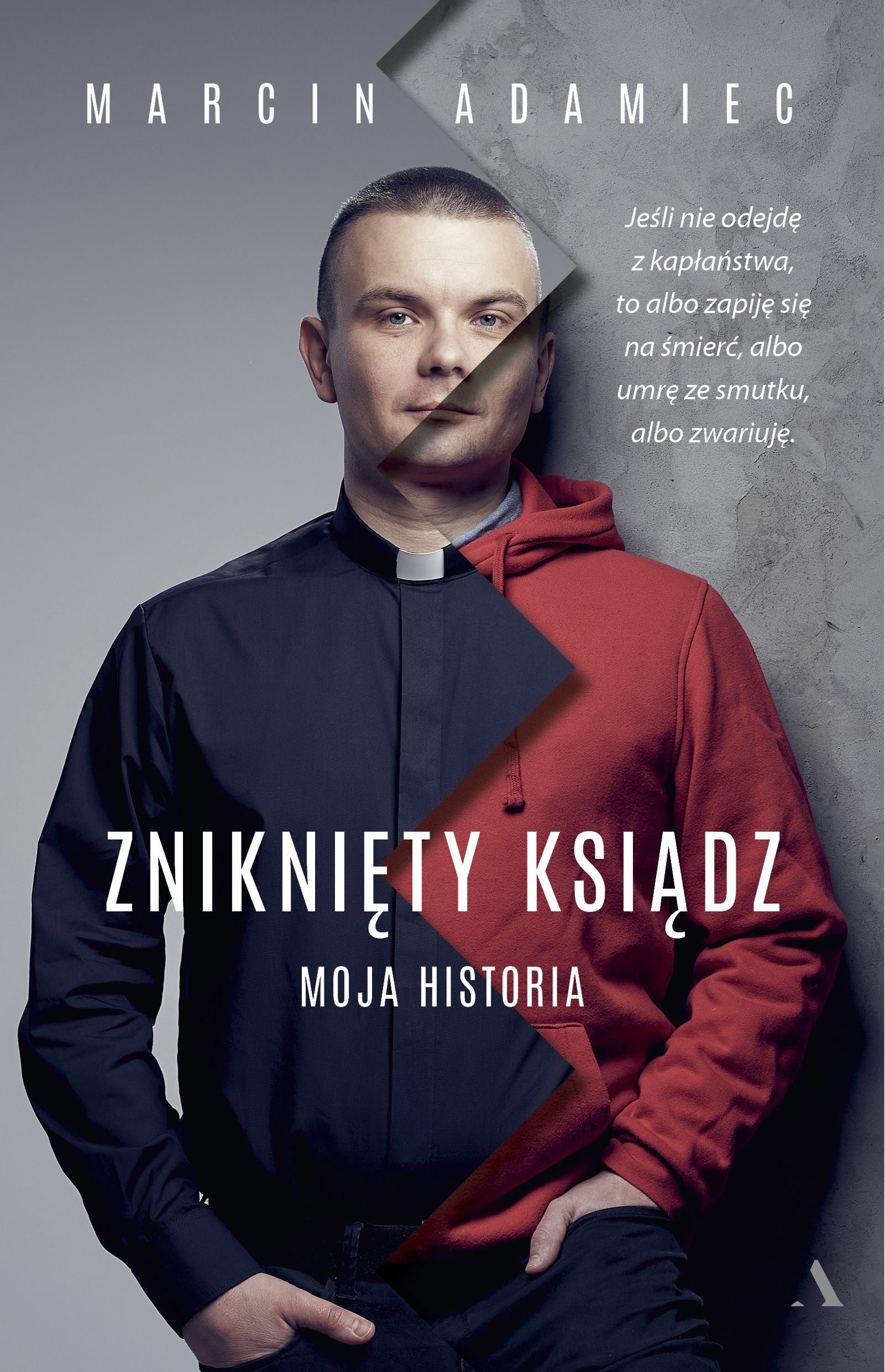 Zniknięty ksiądz. Moja historia — okładka e-booka