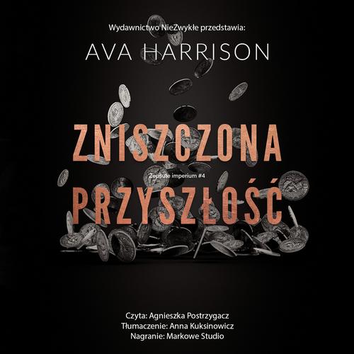 Tytuł: Zniszczona przyszłość
Autor: Ava Harrison
Wydawnictwo: NieZwykłe Zagraniczne
Formaty: MP3