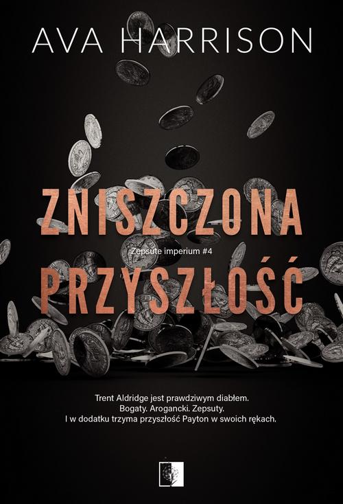 Tytuł: Zniszczona przyszłość
Autor: Ava Harrison
Wydawnictwo: NieZwykłe Zagraniczne
Formaty: MOBI, EPUB