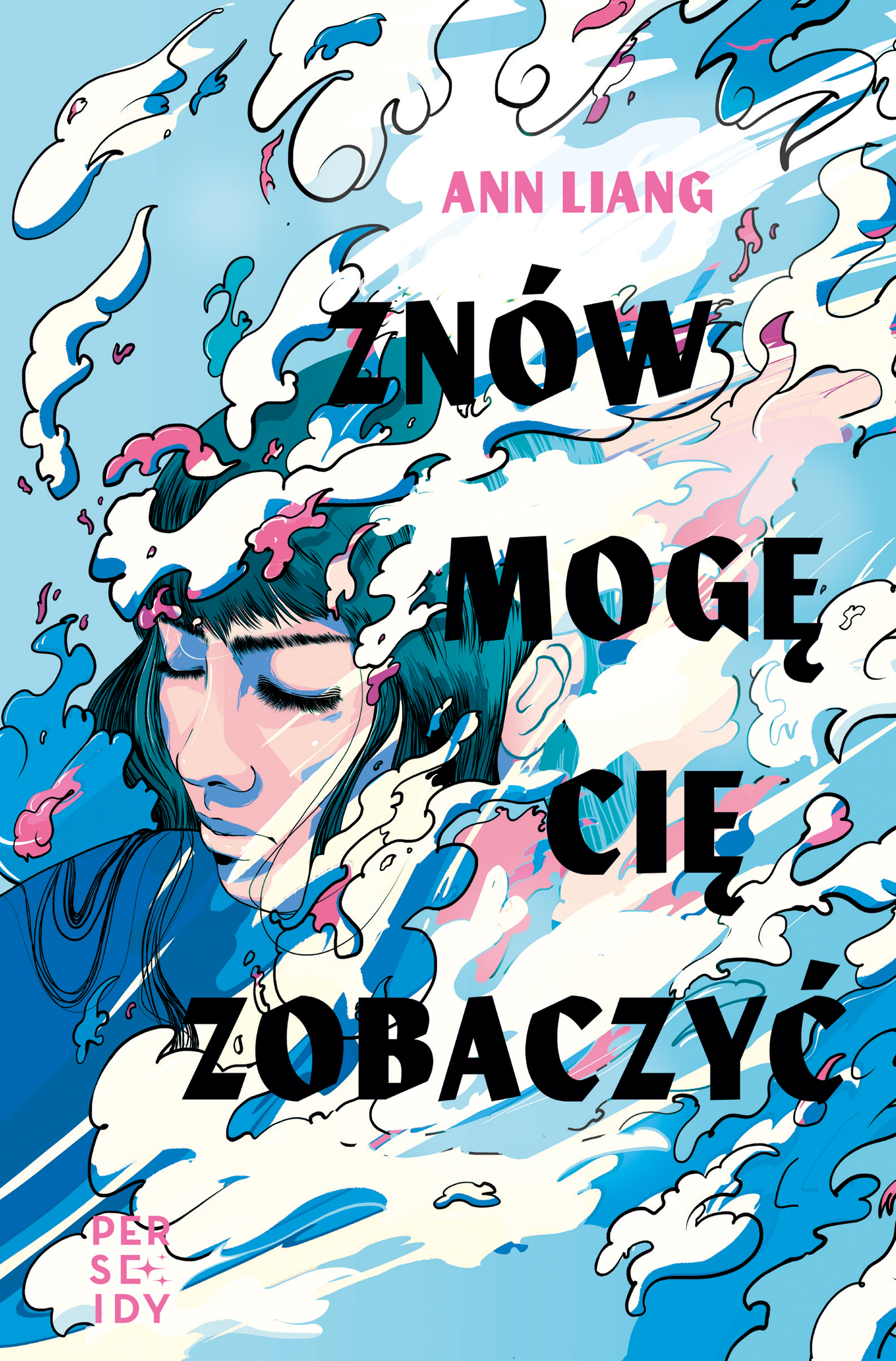Tytuł: Znów mogę cię zobaczyć
Autor: Ann Liang
Wydawnictwo: Literanova
Formaty: EPUB, MOBI