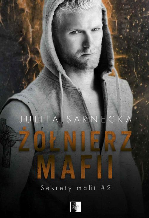 Tytuł: Żołnierz mafii
Autor: Julita Sarnecka
Wydawnictwo: NieZwykłe
Formaty: MOBI, PDF, EPUB
