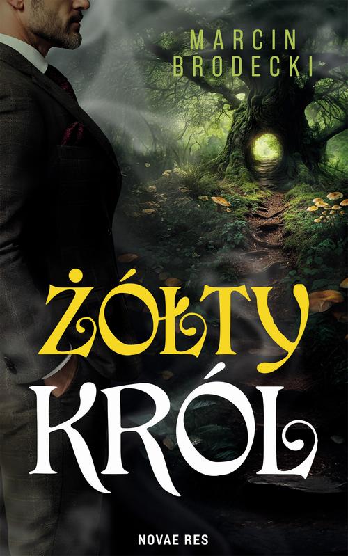Tytuł: Żółty król
Autor: Marcin Brodecki
Wydawnictwo: Novae Res
Formaty: MOBI, EPUB