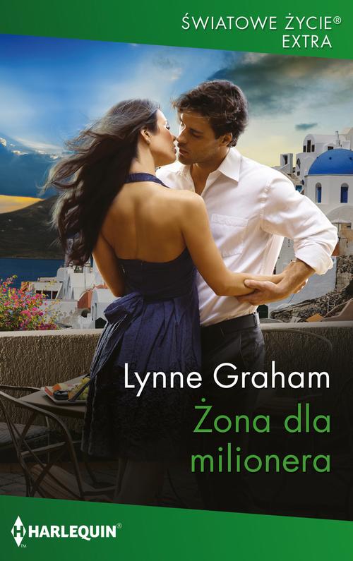 Tytuł: Żona dla milionera
Autor: Lynne Graham
Wydawnictwo: Harlequin
Formaty: EPUB, MOBI