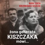 Tytuł: Żona generała Kiszczaka mówi...
Autor: Maria Teresa Korzonkiewicz-Kiszczak
Wydawnictwo: Estymator
Formaty: MP3